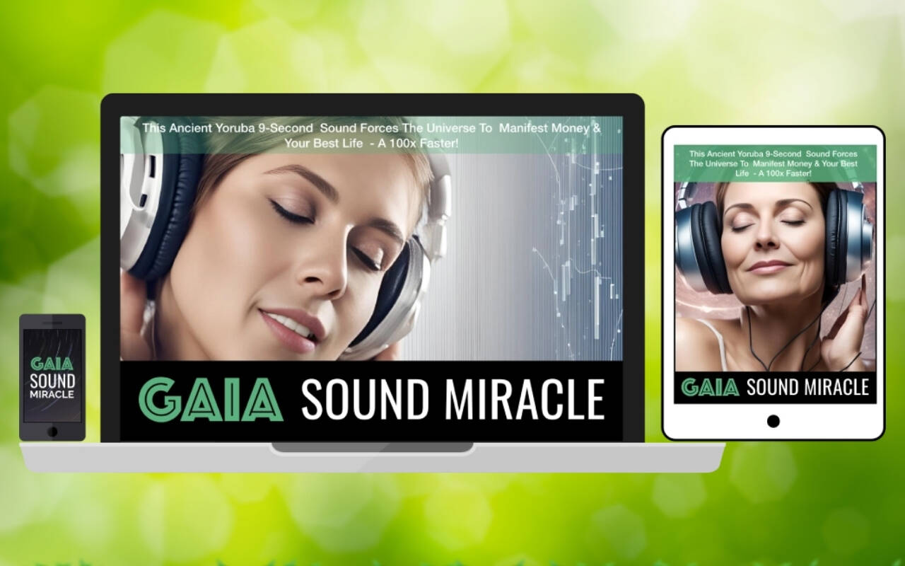 Gaia Sound Miracle Review: Can This Sound Therapy Truly Transform Your  Life? | Whidbey News-Times