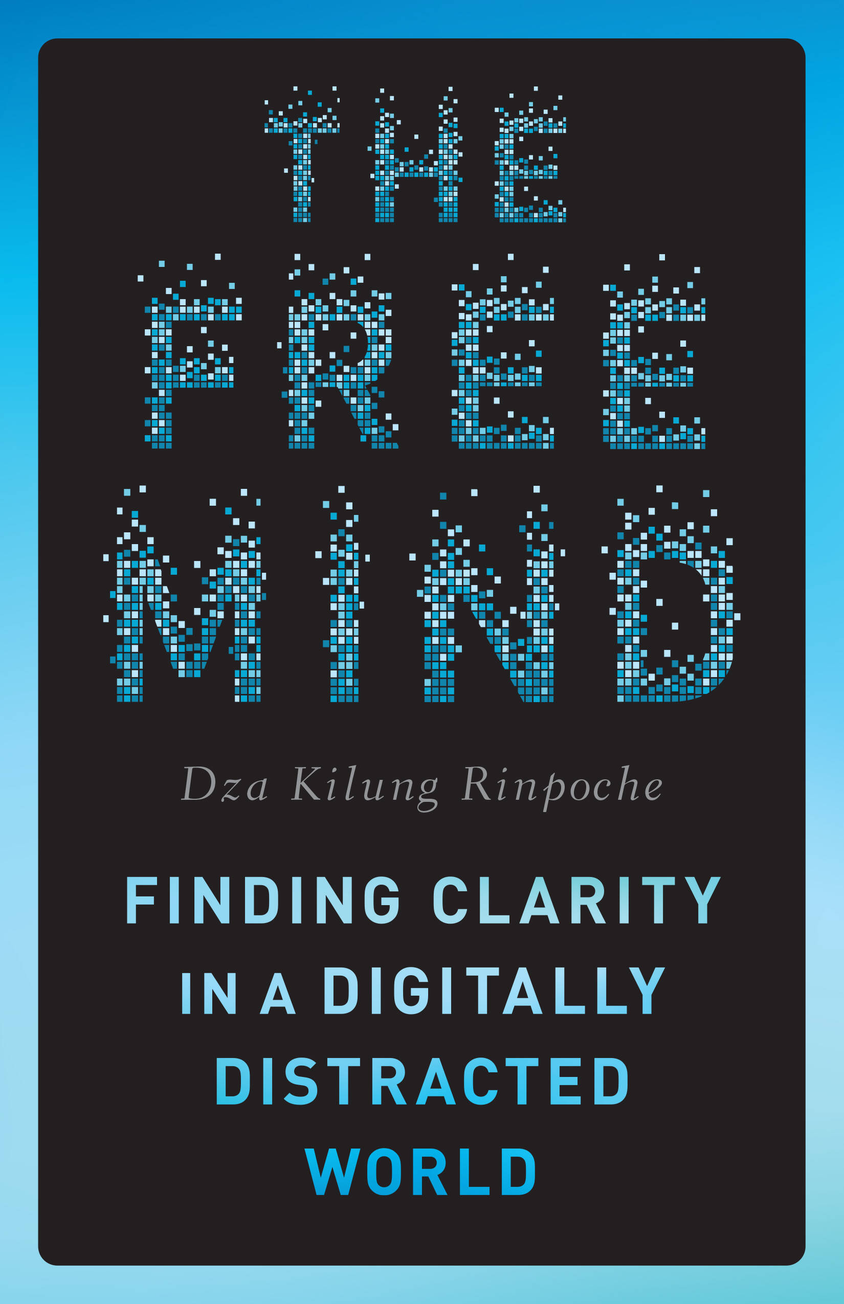 Kilung Rinpoche’s new book “The Free Mind” seeks to provide balance in the modern world. (Photo provided)